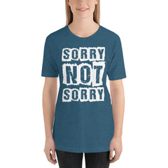 Sorry Not Sorry Short-Sleeve Women T-Shirt