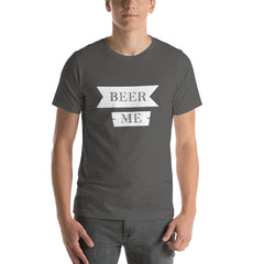 Beer Me Short-Sleeve Unisex T-Shirt