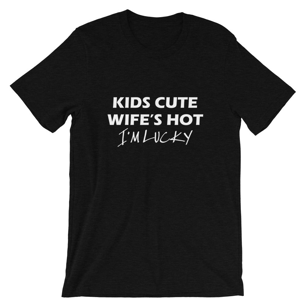 I'm Lucky Short-Sleeve Unisex T-Shirt