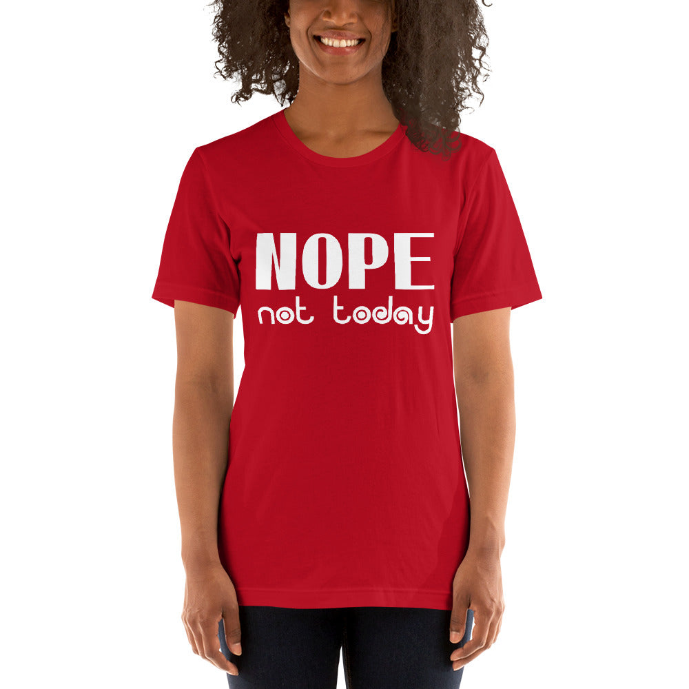 Nope Not Today Short-Sleeve Women T-Shirt