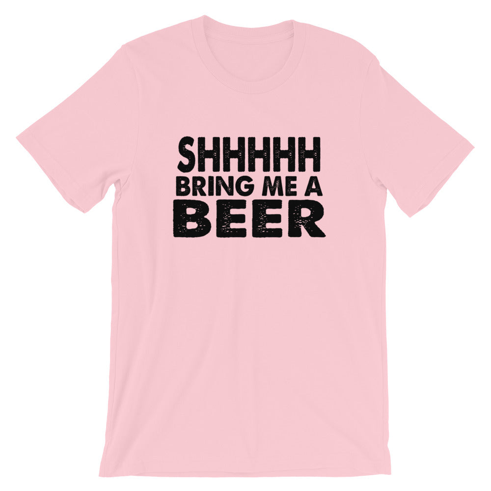 Bring Me A Beer Short-Sleeve Unisex T-Shirt