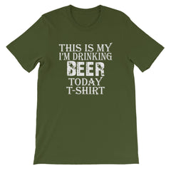 Beer Today Short-Sleeve Unisex T-Shirt