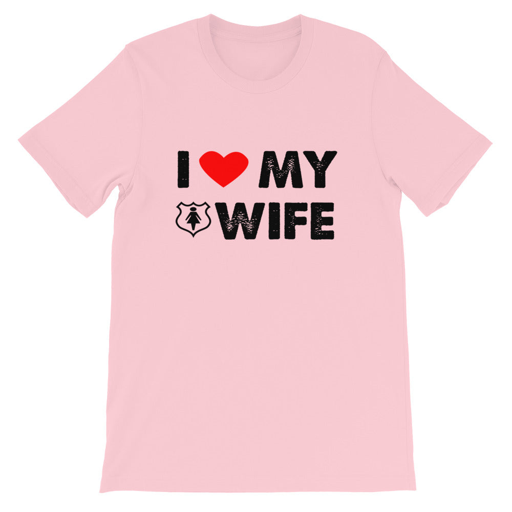 I Love My Wife Short-Sleeve Unisex T-Shirt