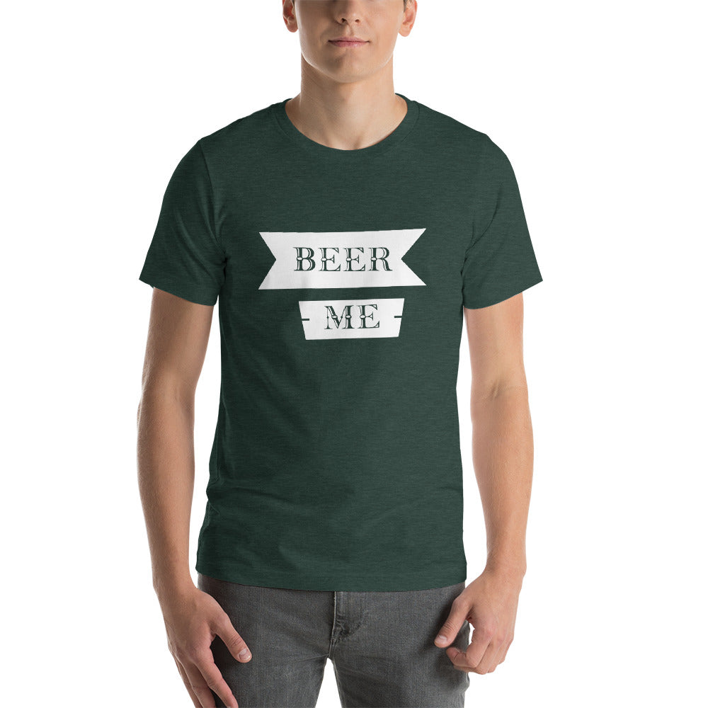 Beer Me Short-Sleeve Unisex T-Shirt