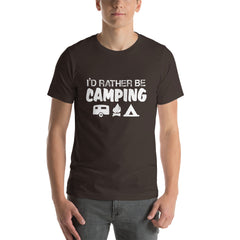 I'd Rather Be Camping Short-Sleeve Unisex T-Shirt