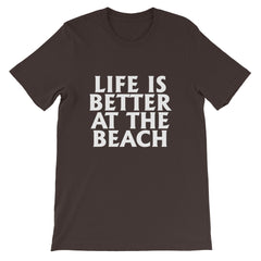 Better At The Beach Short-Sleeve Unisex T-Shirt