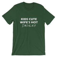 I'm Lucky Short-Sleeve Unisex T-Shirt
