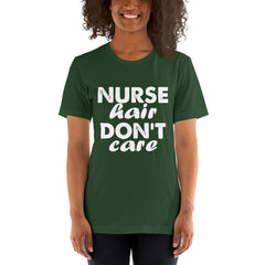Nurse Hair Don't Care Short-Sleeve Women T-Shirt