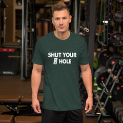 Shut Your R Hole Short-Sleeve Unisex T-Shirt