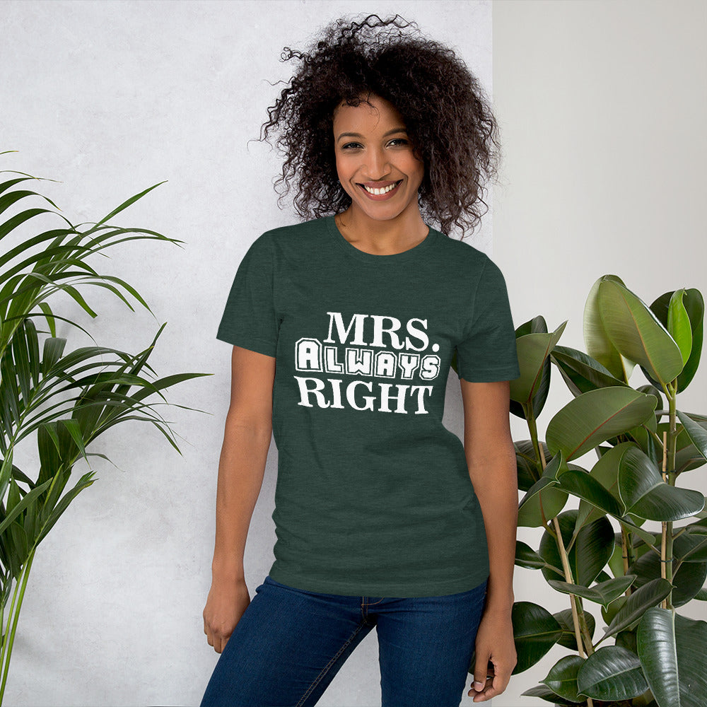 Mrs. Always Right Short-Sleeve Women T-Shirt