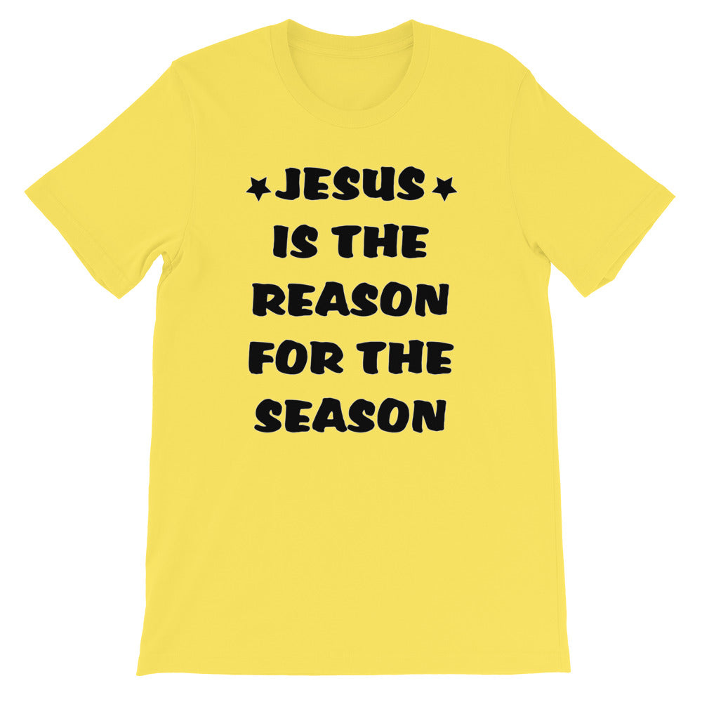Jesus Is The Reason Short-Sleeve Unisex T-Shirt
