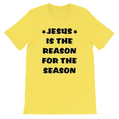 Jesus Is The Reason Short-Sleeve Unisex T-Shirt