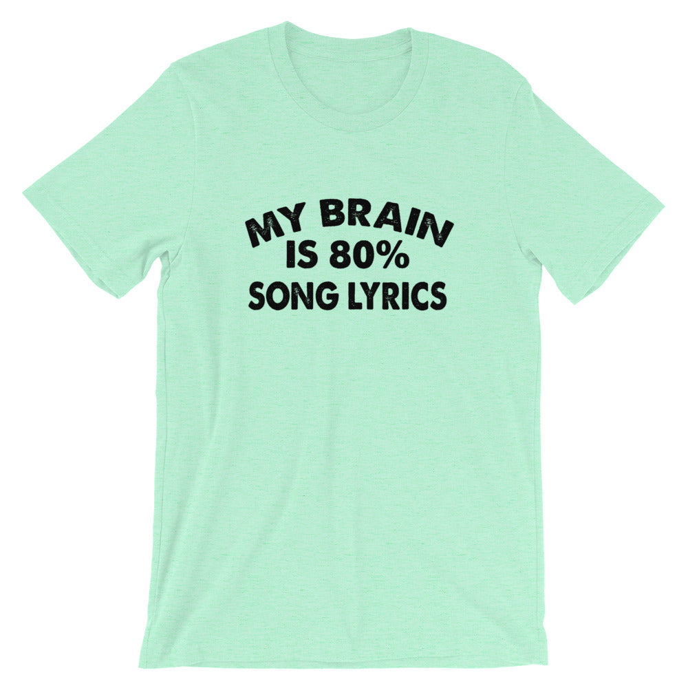 80% Song Lyrics Short-Sleeve Unisex T-Shirt