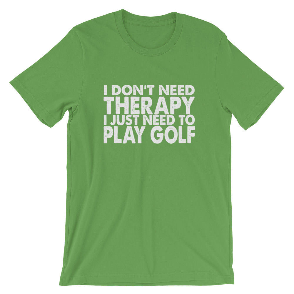 I Need Golf Short-Sleeve Unisex T-Shirt