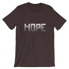 Nope Short-Sleeve Unisex T-Shirt