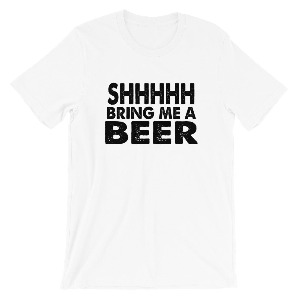 Bring Me A Beer Short-Sleeve Unisex T-Shirt