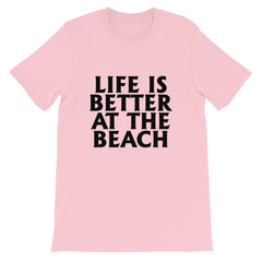 Better At The Beach Short-Sleeve Unisex T-Shirt