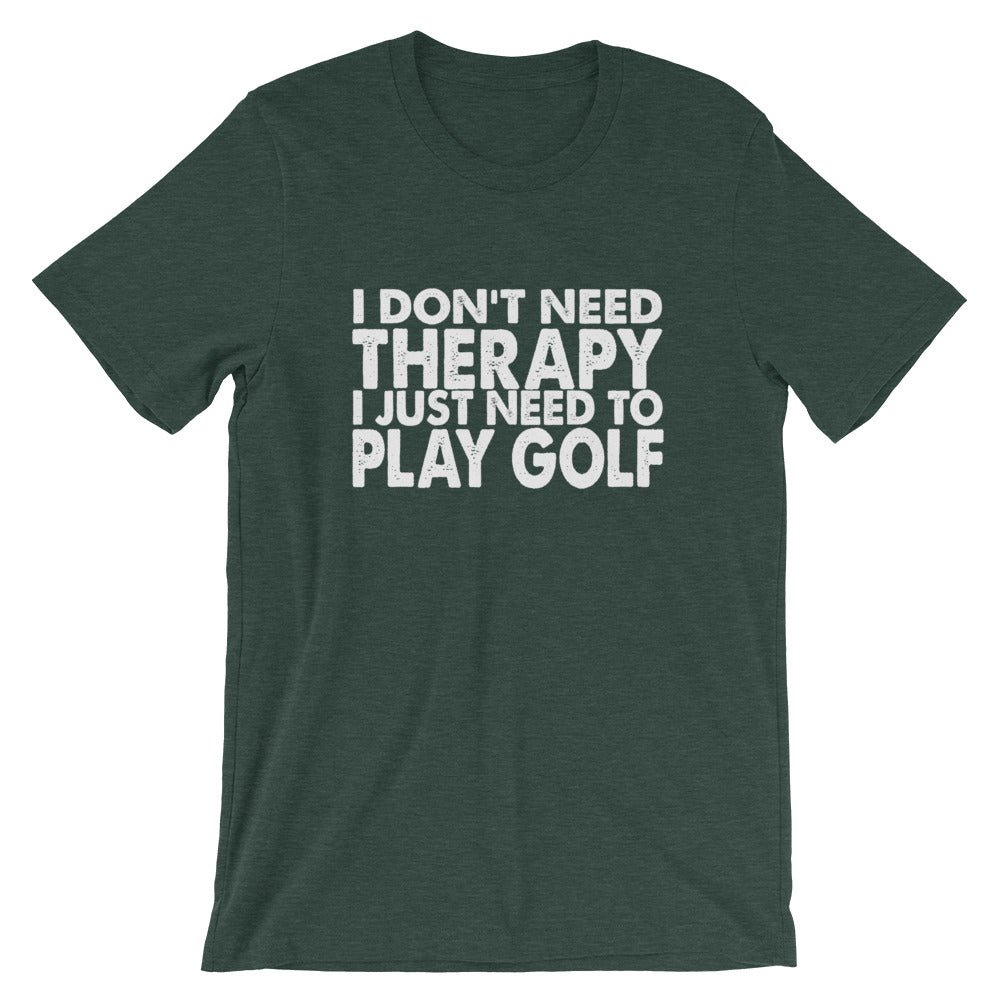 I Need Golf Short-Sleeve Unisex T-Shirt