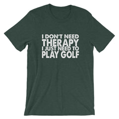 I Need Golf Short-Sleeve Unisex T-Shirt