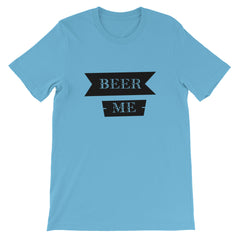 Beer Me Short-Sleeve Unisex T-Shirt