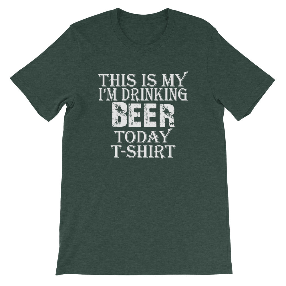 Beer Today Short-Sleeve Unisex T-Shirt