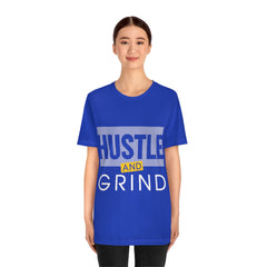 Hustle And Grind Unisex Jersey Short Sleeve Tee