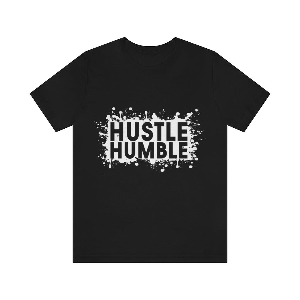 Hustle Humble Unisex Jersey Short Sleeve Tee
