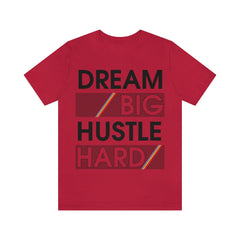 Dream Big Unisex Jersey Short Sleeve Tee