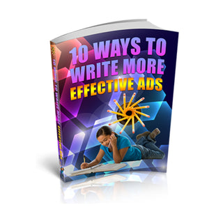 10 Ways to Write More Effective Ads Ebook