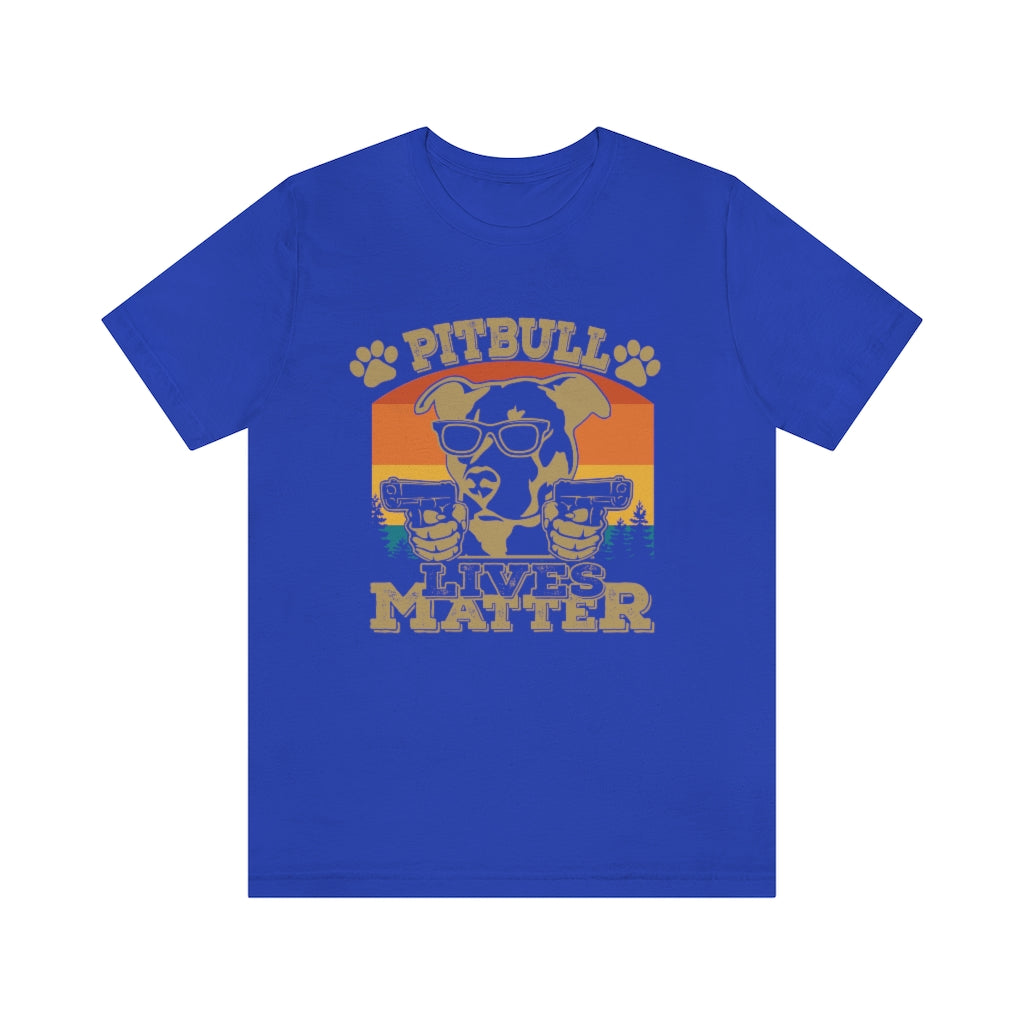 Pittbull Lives Matter Unisex Jersey Short Sleeve Tee
