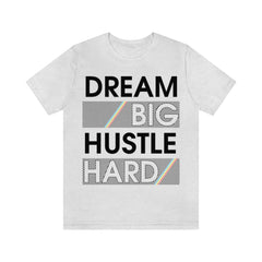 Dream Big Unisex Jersey Short Sleeve Tee