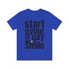 Start Your Day Smile Unisex Jersey Short Sleeve Tee