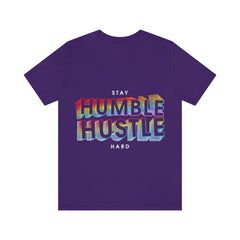 Stay Humble Unisex Jersey Short Sleeve Tee