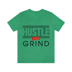 Hustle And Grind Unisex Jersey Short Sleeve Tee