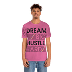 Dream Big Unisex Jersey Short Sleeve Tee