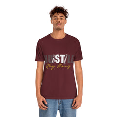 Stay Strong Unisex Jersey Short Sleeve Tee