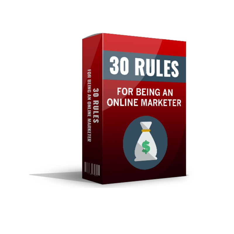 30 Rules For Being an Online Marketer Ebook