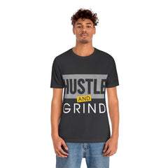 Hustle And Grind Unisex Jersey Short Sleeve Tee