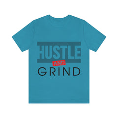 Hustle And Grind Unisex Jersey Short Sleeve Tee