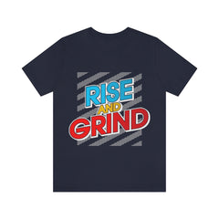 Rise And Grind Unisex Jersey Short Sleeve Tee