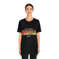 Stay Humble Unisex Jersey Short Sleeve Tee