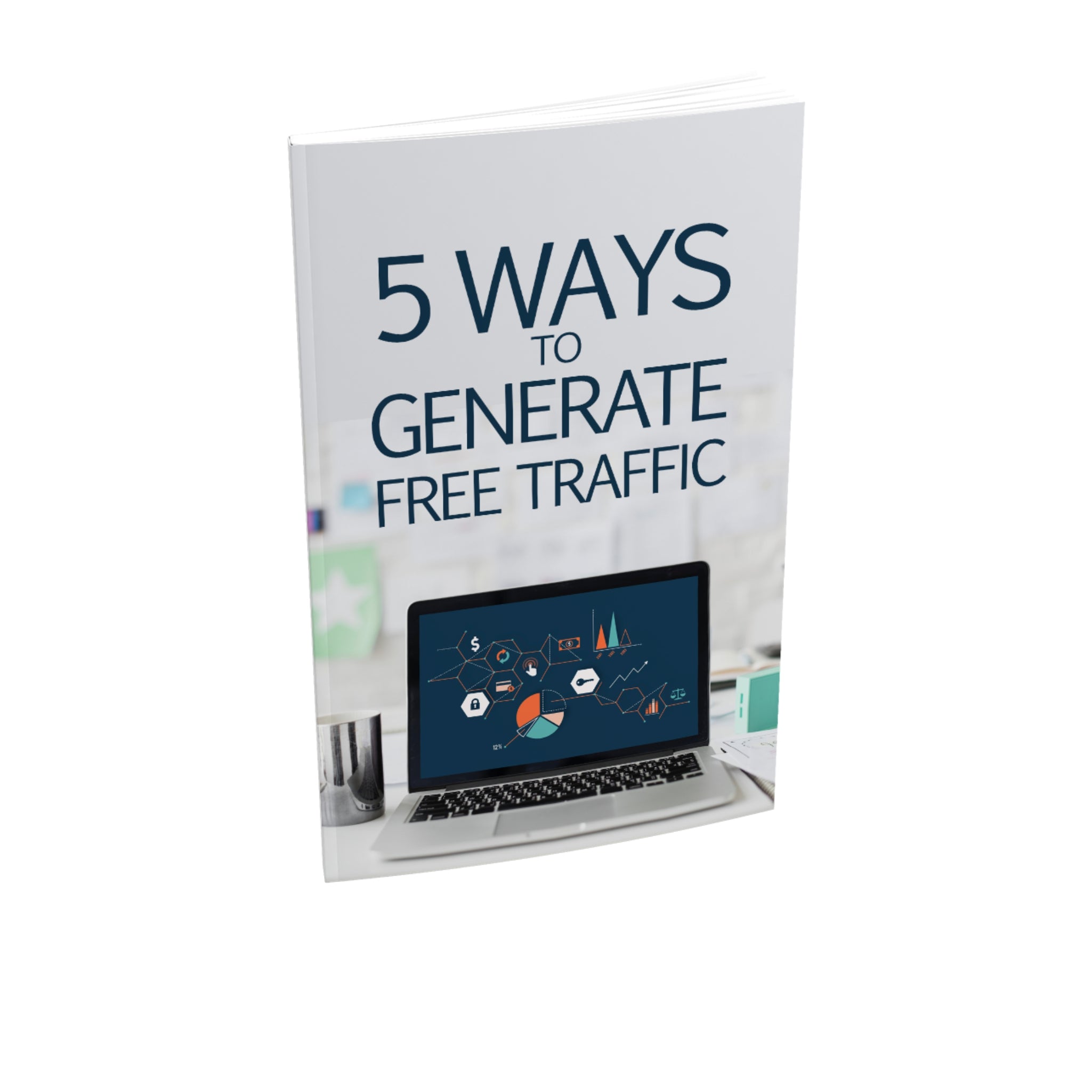 5 Ways To Generate Free Traffic Ebook