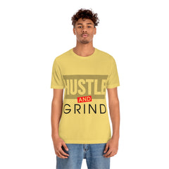 Hustle And Grind Unisex Jersey Short Sleeve Tee