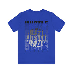 Hustle Harder Unisex Jersey Short Sleeve Tee