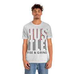 Rise And Grind Unisex Jersey Short Sleeve Tee