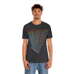 Believe Unisex Jersey Short Sleeve Tee