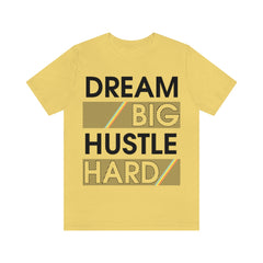 Dream Big Unisex Jersey Short Sleeve Tee