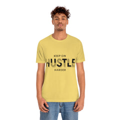 Keep On Hustle Unisex Jersey Short Sleeve Tee