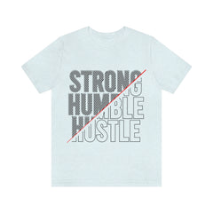 Strong Humble Unisex Jersey Short Sleeve Tee