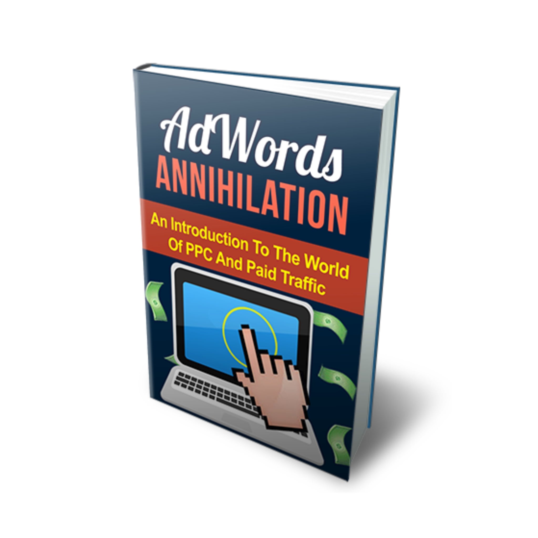 AdWords Annihilation Ebook